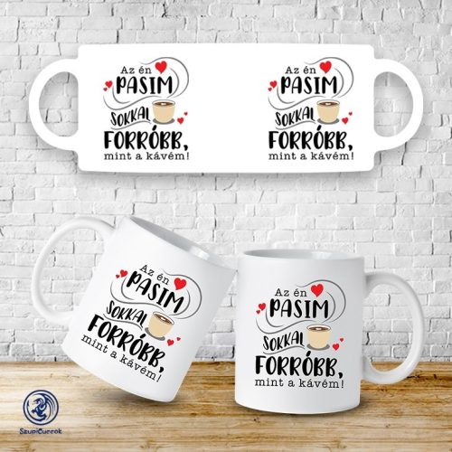 Az én pasim forróbb bögre