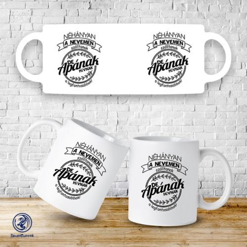 Néhányan a nevemen szólítanak bögre