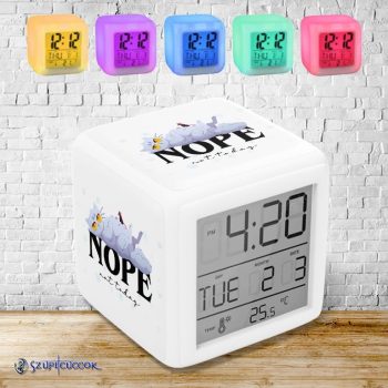   Nope, not today - cicás  színváltós világító ébresztő óra